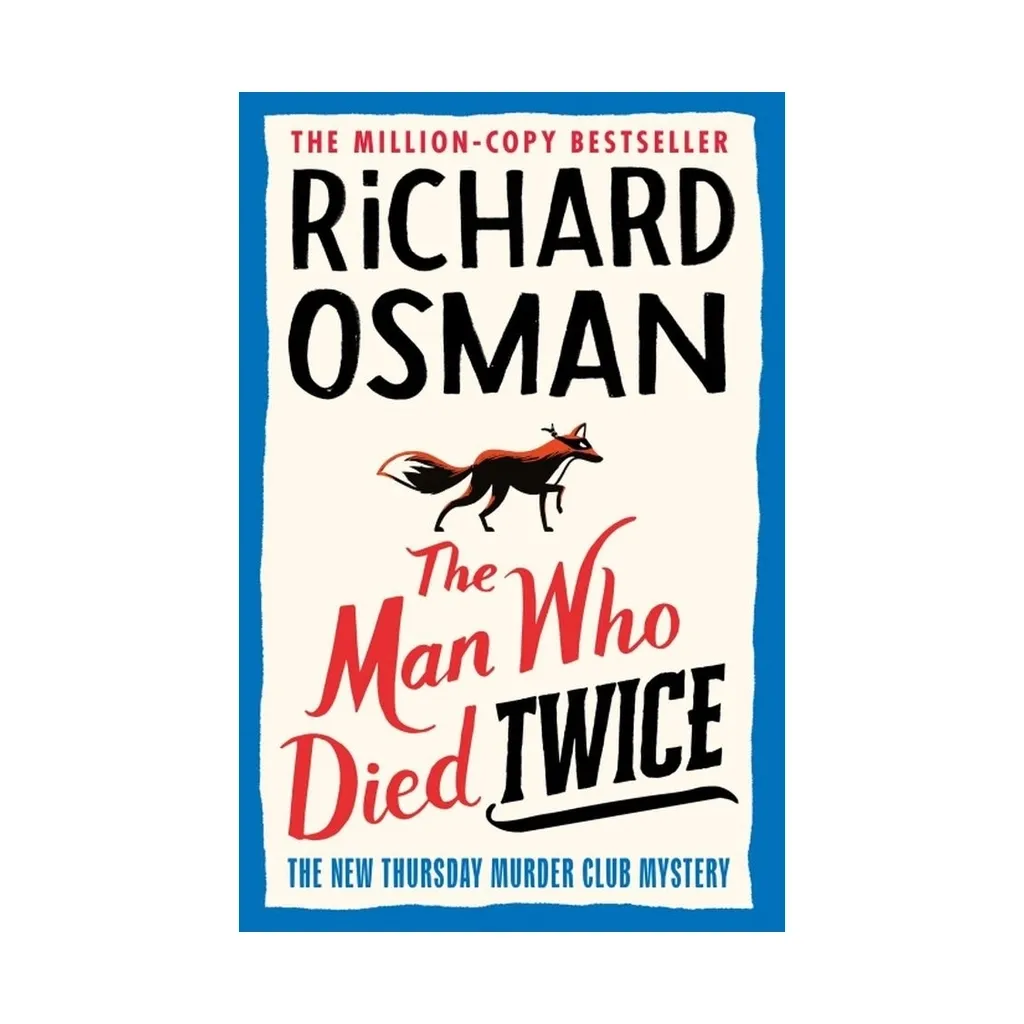  The Man Who Died Twice. The Thursday Murder Club. Book 2 - Richard Osman Penguin (9780241425428)