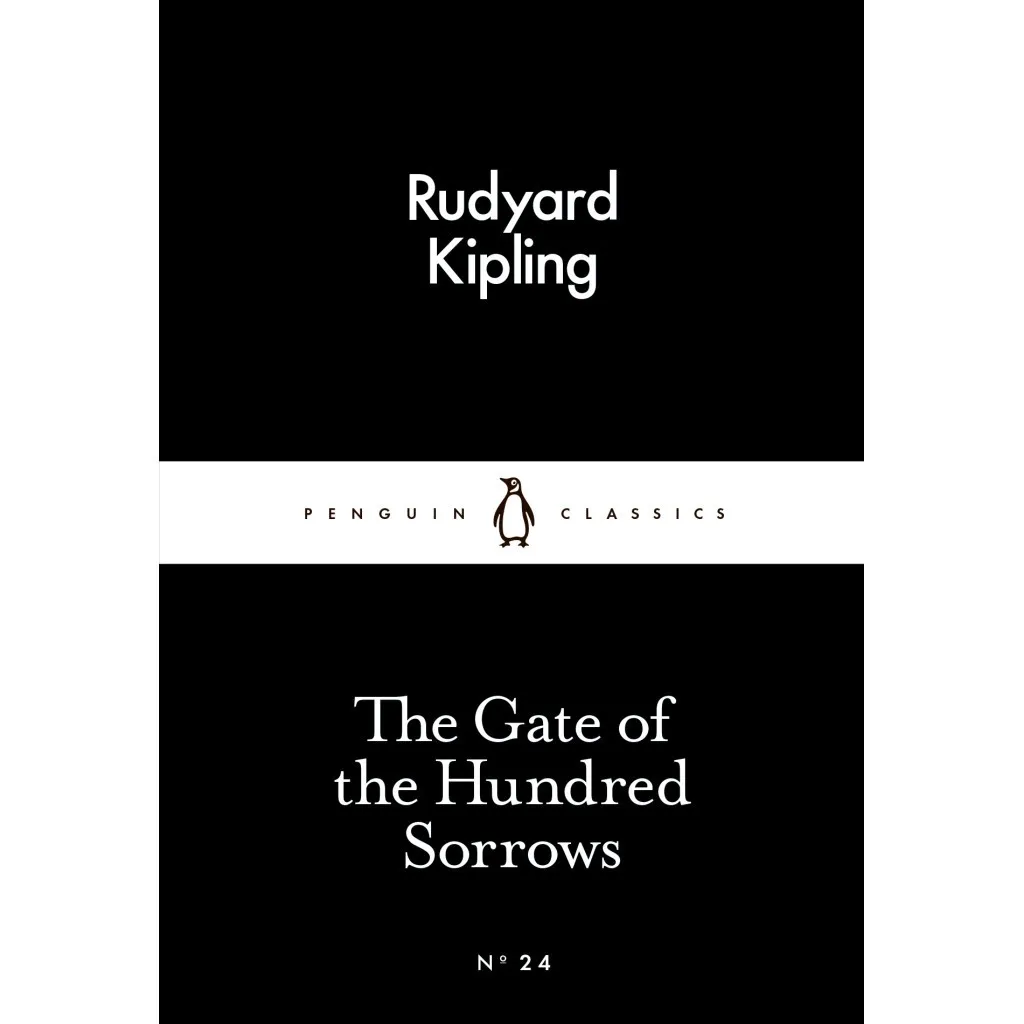 Книга The Gate of the Hundred Sorrows - Rudyard Kipling Penguin (9780141398068)